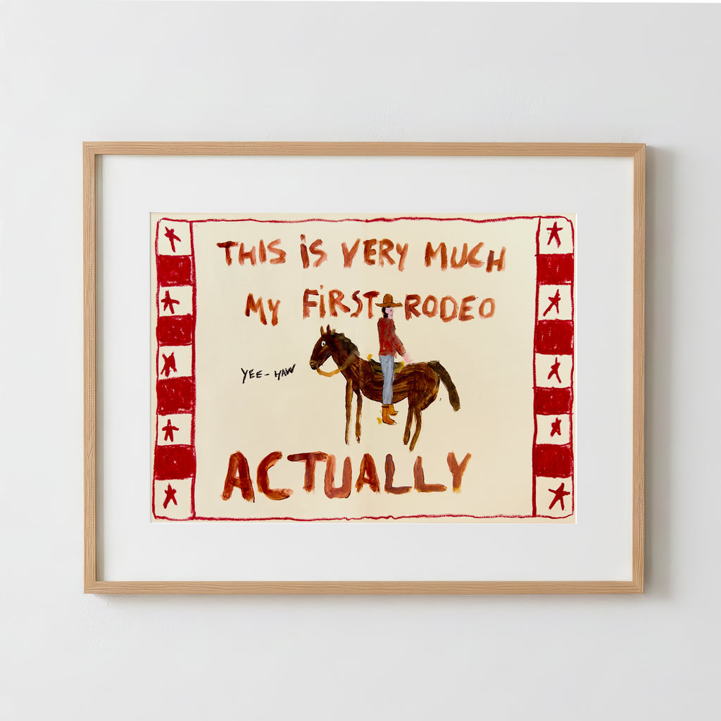 Yes My First Rodeo - Fine Art Paper Print