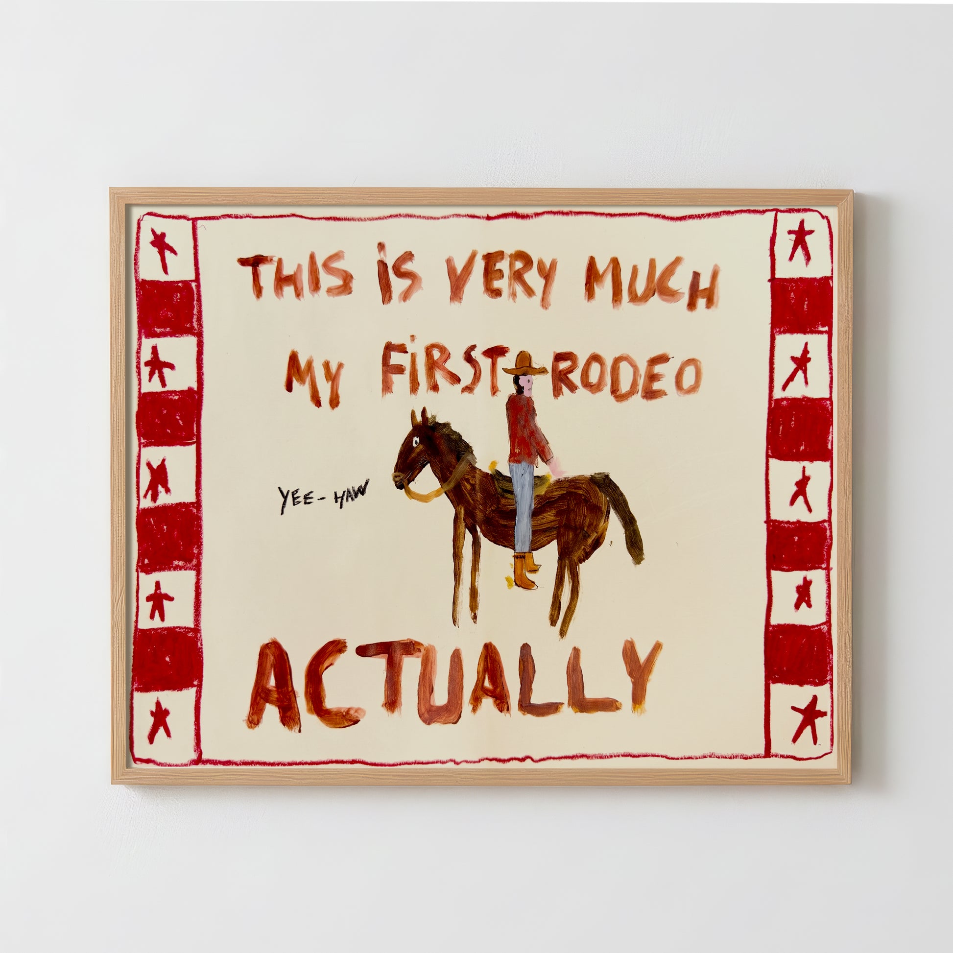 Yes My First Rodeo - Fine Art Paper Print